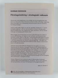 Företagsledning i strategiskt vakuum : om aktörer och förändringsprocesser