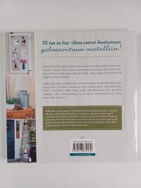 Metallitöitä kotikonstein