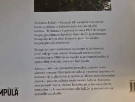 Tervetuloa kylään : Kumpula 100 vuotta [ Helsinki ]