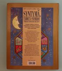 Syntymä, tähdet &amp; numerot - Elämäsi kohtalonyhteydet.  ( Astrologia,