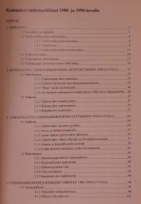 Kotimaiset taidemarkkinat 1980- ja 1990-luvulla. (Väitöskirja, taidehistoria , tutkimusjulkaisu)