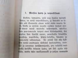 Lyhykäinen Osoitus Metsän hoitoon (v. 1860)