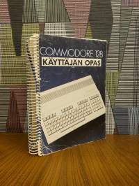 Commodore 128 : käyttäjän opas