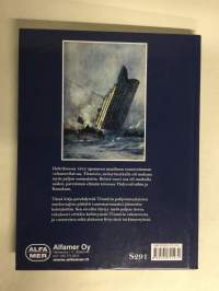 Titanic Suomalaisten siirtolaisten uponneet unelmat