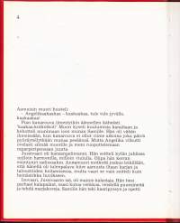 Metsänväen suojatti, 1986. 3.p. Martta Wendelinin kuvittama satukirja.