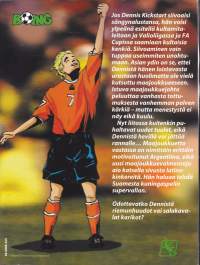 Dennis Kickstart 7 - Eläköön Suomi, 2008. (jalkapallo, sarjakuvat)