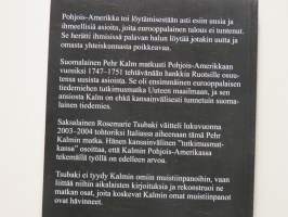 Pehr Kalm - Suomalainen Amerikan löytäjä