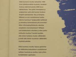 Mikä Suomessa muuttui? - Sosiologinen kuva 1990-luvusta
