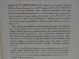 Kuningas Leopoldin haamu - Kertomus ahneudesta, terrorista ja sankaruudesta siirtomaa-ajan Afrikassa