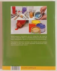 Akryylimaalaus - harrastajan opas. (Maalaus)