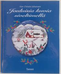 Jouluisia kuvia siveltimellä. (Maalausopas)
