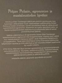 Henrik ja Ellen Tornbergin säätiö 1943-2008 : Pohjan Poikain, agronomien ja maataloustiedon hyväksi [sukuhistoriaa: Henrik Tornberg + Ellen Tornberg o.s. Pohjala ]