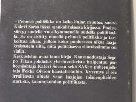 Pehmeään politiikkaan