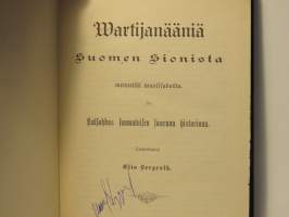 Wartijaääniä Suomen sionista menneiltä wuosisadoilta ja katsahdus suomalaisen saarnan historiaan