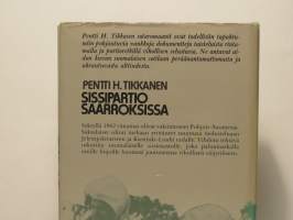 Sissipartio saarroksissa