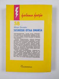 Susikoski ottaa omansa : poliisiromaani