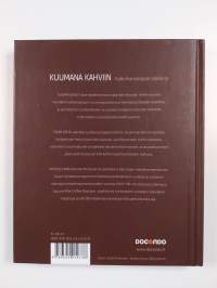 Kuumana kahviin : kahviharrastajan käsikirja
