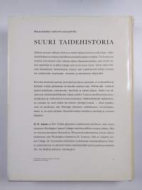 Suuri taidehistoria : historian aamunkoitosta nykypäivään : maalaustaide, kuvanveisto ja arkkitehtuuri