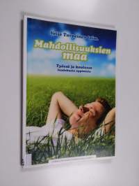 Mahdollisuuksien maa : työssä ja koulussa laadukasta oppimista - Työssä ja koulussa laadukasta oppimista