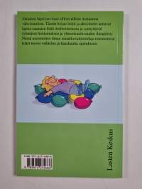 Leikkejä kouluun ja lapsiryhmille - Vahvoja leikkejä vahvoille lapsille : itsetuntoa vahvistavia leikkejä
