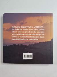 Ajatuksia iltaan : rauhaa tähän hetkeen ja innoitusta huomiseen