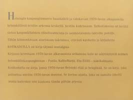 Kotikaduilla, kaupunkilaiselämää 1970-luvun Helsingissä