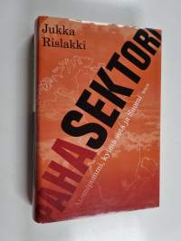 Paha sektori : atomipommi, kylmä sota ja Suomi