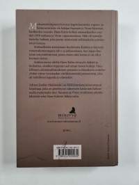 Hans Kalm : vapaussoturi ja vaihtoehtolääkäri (signeerattu)