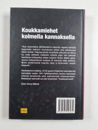 Koukkamiehet kolmella kannaksella