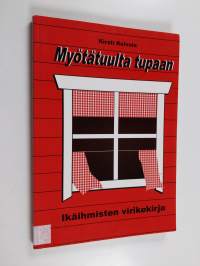 Myötätuulta tupaan : ohjaajan kirja