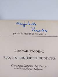Gustaf Fröding ja Ruotsin runouden uudistus : kaunokirjallisuuden henkilö- ja aatehistoriallinen tutkimus (signeerattu, tekijän omiste)