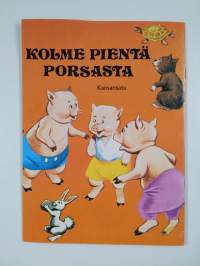 Kolme pientä porsasta