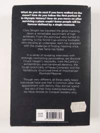 No More Worlds to Conquer - Sixteen People Who Defined Their Time - and What They Did Next