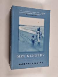 Mrs Kennedy - The Missing History of the Kennedy Years