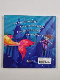 How to catch a mermaid