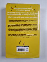 Reality is broken : why games make us better and how they can change the world