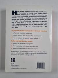 The Food Our Children Eat - How to Get Children to Like Good Food