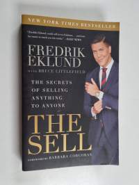 The sell : the secrets of selling anything to anyone - Secrets of selling anything to anyone.