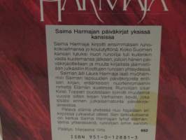 Saima Harmaja - Palava elämä. Päiväkirjaa, kirjeitä