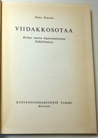 Viidakkosotaa : kolme vuotta legioonalaisena Indokiinassa