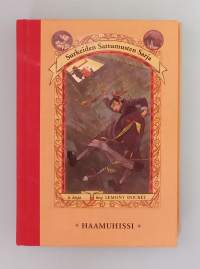 Surkeiden sattumusten sarja 6 - Haamu hissi. (Nuortenkirja)