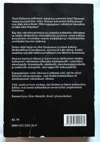 ykit, taudit ja teräs : ihmisen yhteiskuntien kohtalot
