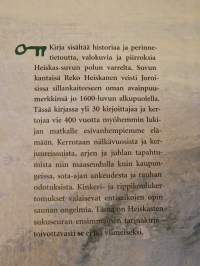 Heiskaset : poimintoja polun varrelta [ Heiskanen-suku ]
