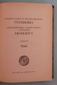 Gnealogiska Samfundets i Finland. Årsskrift XXVII-XXX 1943-46. ( Sukututkimus, vuosikerrat, genealogia )