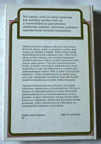 Mihin kasvimme kelpaavat : ruokaa, ryytiä ja rohtoa luonnosta