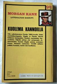 Morgan Kane 9  Kuolema kannoilla