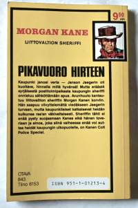 Morgan Kane 19  Pikavuoro hirteen