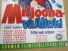 Miljoonavaillinki -elokuvajuliste, käsikirjoitus Mika Waltari, ohjaus Toivo Särkkä, osissa Helge Herala, Ansa Ikonen, Liana Kaarina, Jussi Jurkka, Pirkko Mannola