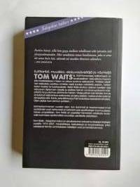 Tom Waits - Takapihan taikuri