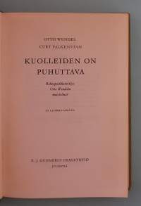 Kuolleiden on puhuttava.  ( Rikostutkinta, rikollisuus,  60-luku, elämäkerta, dokumentti, rikospoliisin historia )